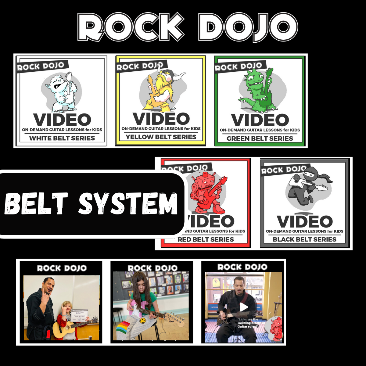 Rock Dojo Belt System is five levels of guitar achievements represented by the White, Yellow, Green, Red, and Black Levels.